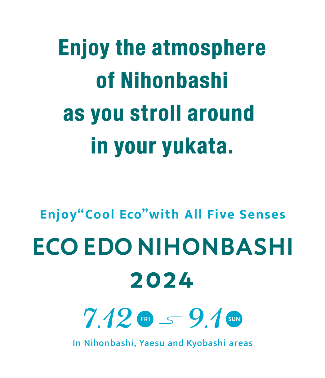 ECO EDO Nihonbashi 2024 - Enjoy “Cool Eco” with All Five Senses